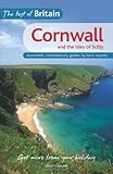 Front cover for the book The Best of Britain: Cornwall and the Isles of Scilly: Accessible, contemporary guides by local authors: Accessible, Contemporary Guides by Local Experts by Lesley Gillilan