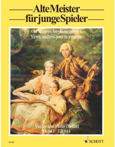 Old Masters for Young Players, Volume 1 - Violin and Piano - arranged by Alfred Moffatt - Schott