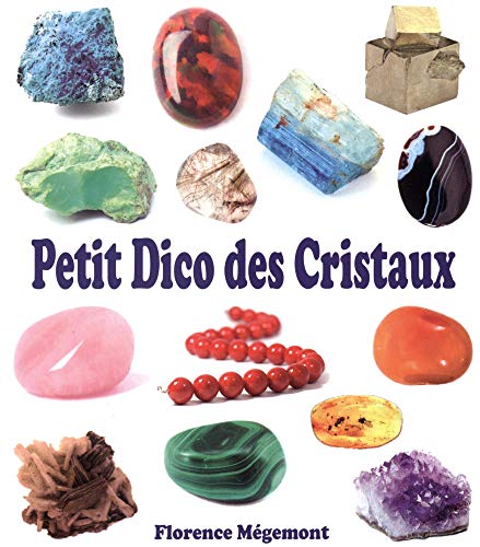 Petit dico des cristaux by 
