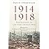 1914-1918: The History of the First World War