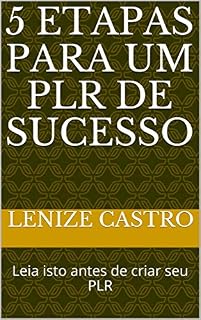 Livro 5 Etapas para um PLR de sucesso: Leia isto antes de criar seu PLR
