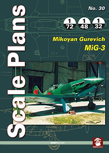 Mikoyan Gurevich MiG-1/MiG-3 (Scale Plans)