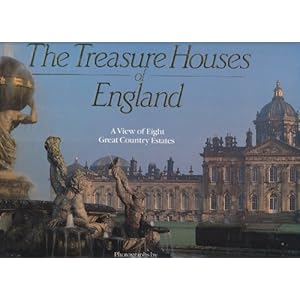The Treasure Houses of England: View of Eight Great Country Estates