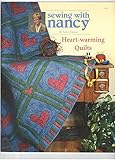 Paperback Heart-Warming Quilts (Sewing with Nancy) Book
