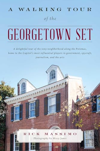 A Walking Tour of the Georgetown Set [Idioma Inglés]