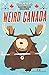 Uncle John's Bathroom Reader Weird Canada