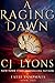 A RAGING DAWN: A Novel of Fatal Insomnia (Fatal Insomnia Medical Thrillers Book 2)