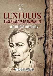 Livro Lentulus Encarnações de Emmanuel