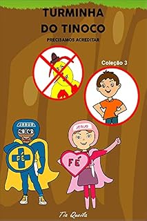 Livro Turminha do Tinoco: Precisamos Acreditar
