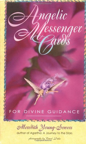Angelic Messenger Cards: A Divination System for Self-Discovery by Meredith L. Young-Sowers