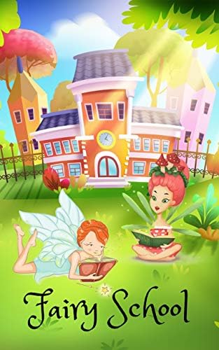 Fairy School [Print Replica] Kindle Edition