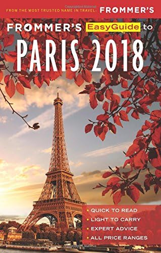 Frommer's EasyGuide to Paris 2018 (EasyGuides)