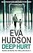 Deep Hurt (Ingrid Skyberg FBI Thriller series Book 4)