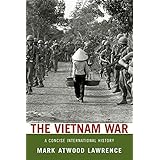The Vietnam War: A Concise International History (Very Short Introductions)