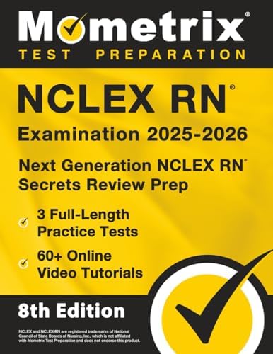 NCLEX RN Examination Book 2025-2026: 4 Practice Tests for Next