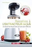 Recettes à l'extracteur de jus by 