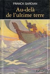 Au-delà de l'ultime terre