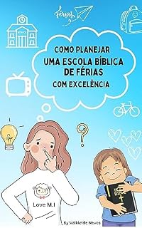 Livro Como planejar uma escola bíblica de férias com excelência.
