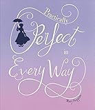 Mary Poppins Mum Practically Perfect In Every Way