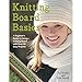 Knitting Board Basics: A Beginner's Guide to Using a Knitting Board with Over 30 Easy Projects (No-Needle Knits) by Pat Novak, Kim Novak