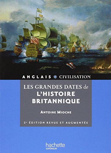 Les grandes dates de l'Histoire britannique (French Edition) by (Paperback)
