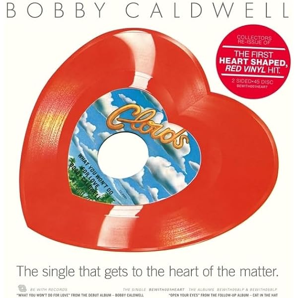 Amazon.com: Bobby Caldwell - What You Won't Do For Love - Clouds