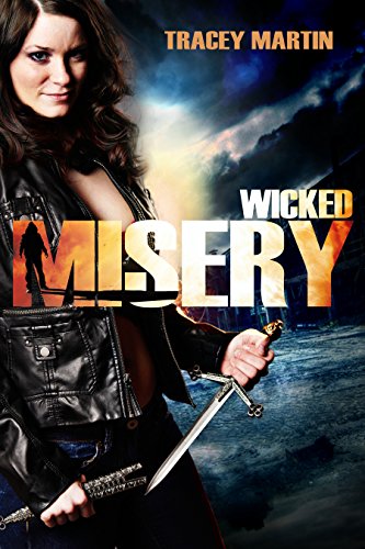 Wicked Misery (Miss Misery Book 1)