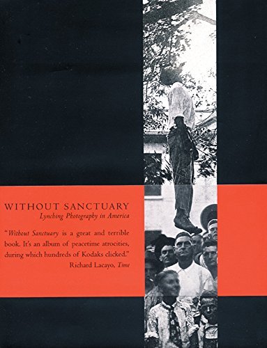 Without Sanctuary By Leon F Litwak 31 Jul 1999 Hardcover