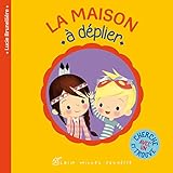 La maison à déplier by