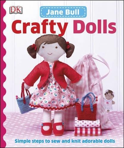 Crafty Dolls Hardcover – 1 Jul 2014