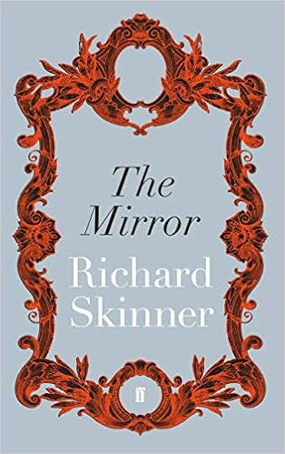 The Mirror Amazon Co Uk Skinner Richard 9780571305070 Books