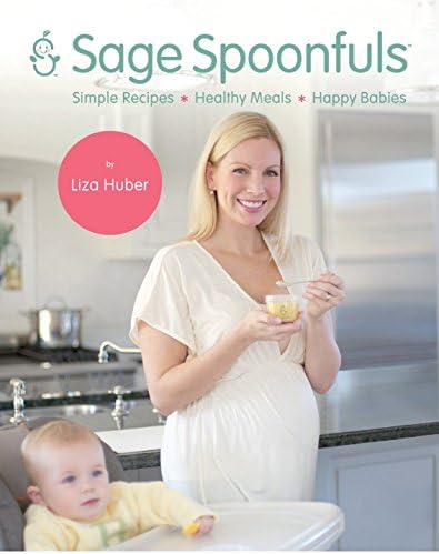 Sage Spoonfuls Simple Recipes, Healthy Meals &amp; Happy Babies