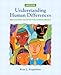 Understanding Human Differences: Multicultural Education for a Diverse America, 4/e (New 2013 Curriculum & Instruction Titles)