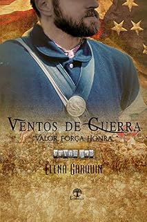 Livro Ventos de Guerra: Valor, força e honra