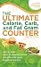 The Ultimate Calorie, Carb, and Fat Gram Counter: Quick, Easy Meal Planning Using Counts for Your Favorite Foods (Ultimate Calorie, Carb & Fat Gram Counter)