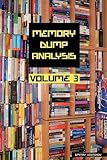 Memory Dump Analysis Anthology, Volume 3