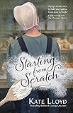 Starting from Scratch (Lancaster Discoveries) by Kate Lloyd