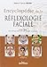 EncyclopÃ©die de la rÃ©flexologie faciale : Le Dien' Cham' (French Edition) by 