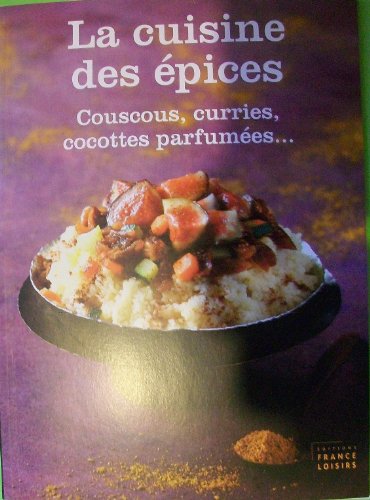 La cuisine des épices