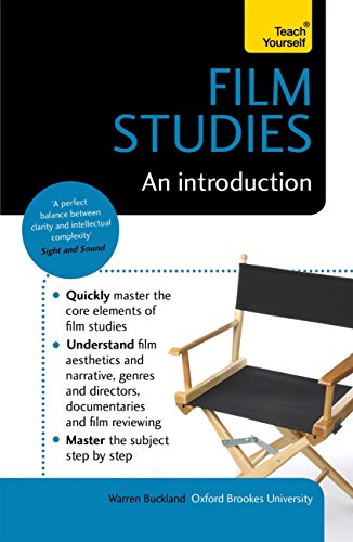 Film Studies: An Introduction: Teach Yourself by Warren Buckland