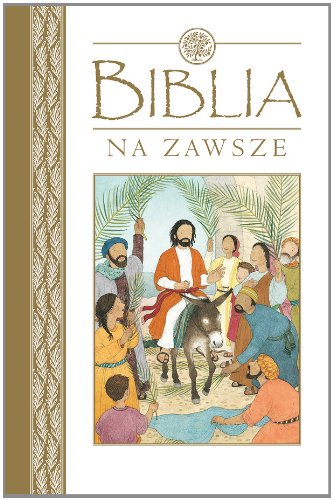 Biblia na zawsze (Polska wersja jezykowa)