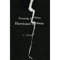 Amazon.com: Hurricane Season: 9780811230735: Melchor, Fernanda ...