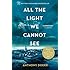 All the Light We Cannot See
