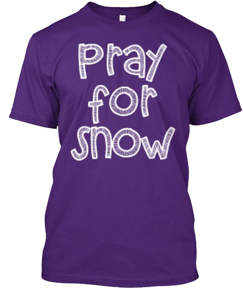 Pray For Snow Tshirt Tshirt Tagless Tee | Teevimy