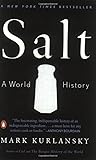Salt: A World History