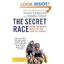 The Secret Race: Inside the Hidden World of the Tour de France