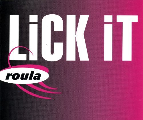 Roula - Lick It (J.j. Bass Radio Mix) Lyrics - Zortam Music
