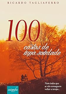 Livro 100 Cartas De Uma Saudade