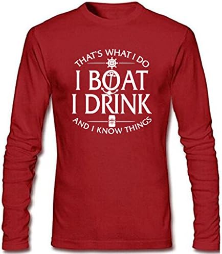 Men's That's What I Do I Boat I Drink and I Know Things Long Sleeve Shirt (Red,S)
