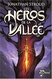 Les  héros de la vallée